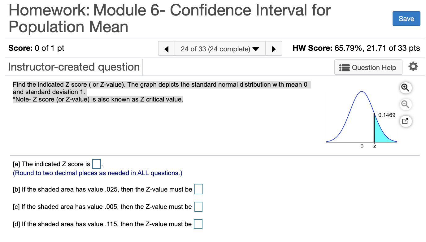 Solved Save Homework: Module 6- Confidence Interval for | Chegg.com