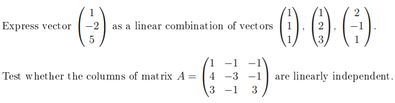 Solved 2 Express vector 1 -2) as a linear combination of | Chegg.com