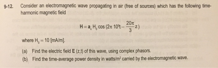 Solved Consider an electromagnetic wave propagating in air | Chegg.com