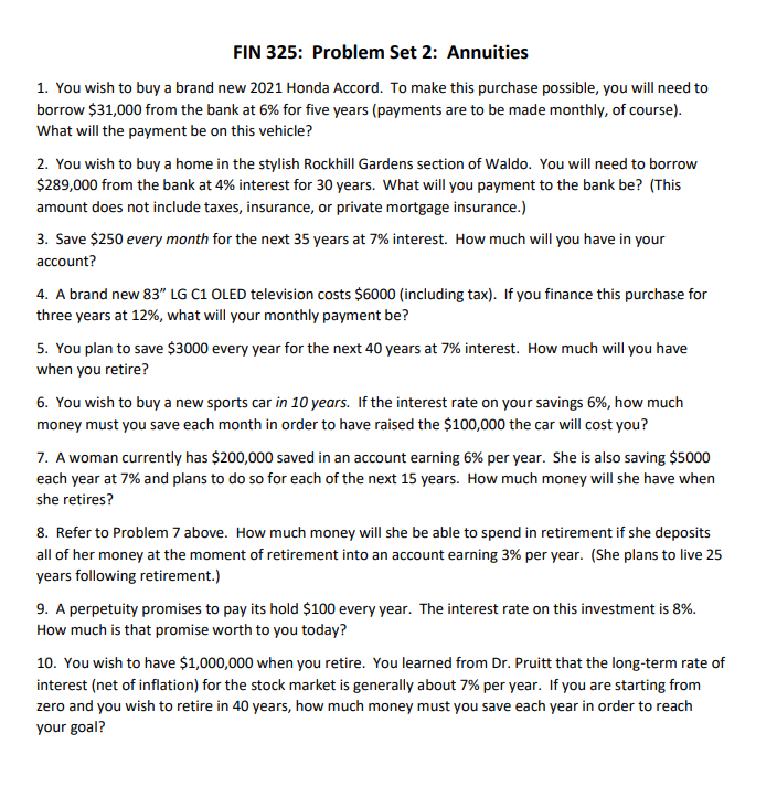 Solved FIN 325: Problem Set 2: Annuities 1. You wish to buy | Chegg.com