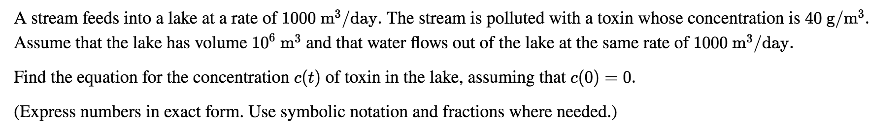 Solved A stream feeds into a lake at a rate of 1000 m3 /day. | Chegg.com