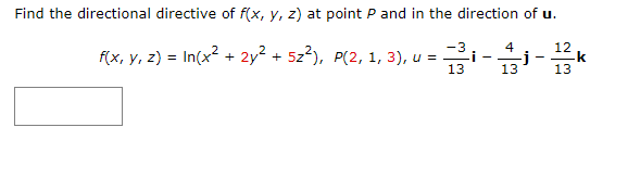 Solved Find the directional directive of f(x,y,z) at point P | Chegg.com