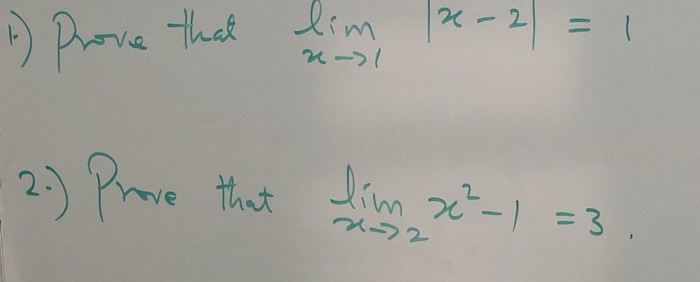 solved-prove-lim-x-1-x-2-1-provelim-x-2-x-2-1-3-chegg