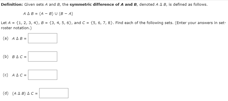 Solved Definition: Given Sets A And B, The Symmetric | Chegg.com