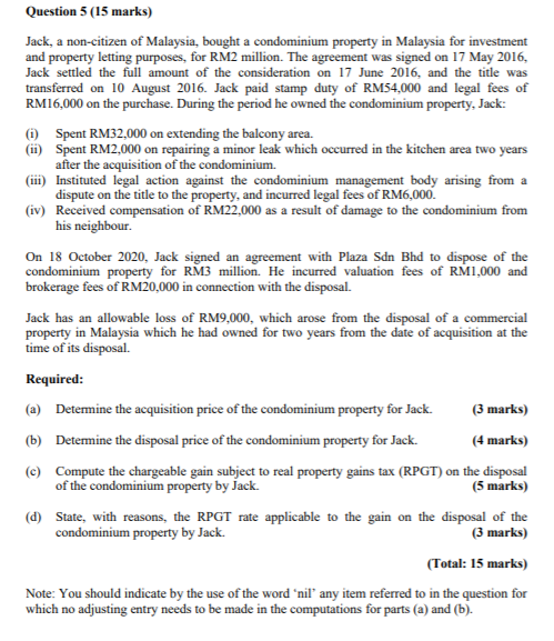 Question 5 15 Marks Jack A Non Citizen Of Malay Chegg Com