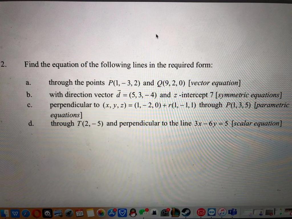 Solved 2. Find the equation of the following lines in the | Chegg.com