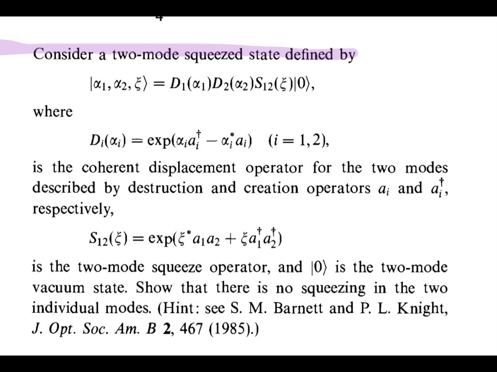 Solved Consider A Two-mode Squeezed State Defined By | Chegg.com