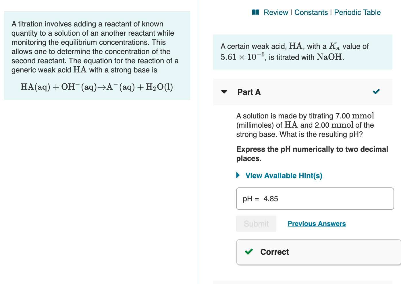 Solved More strong base is added until the equivalence point