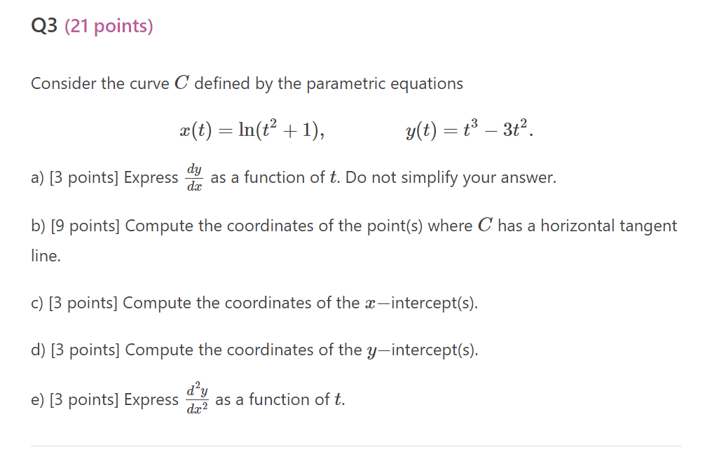 Solved Q3 (21 points) Consider the curve C defined by the | Chegg.com