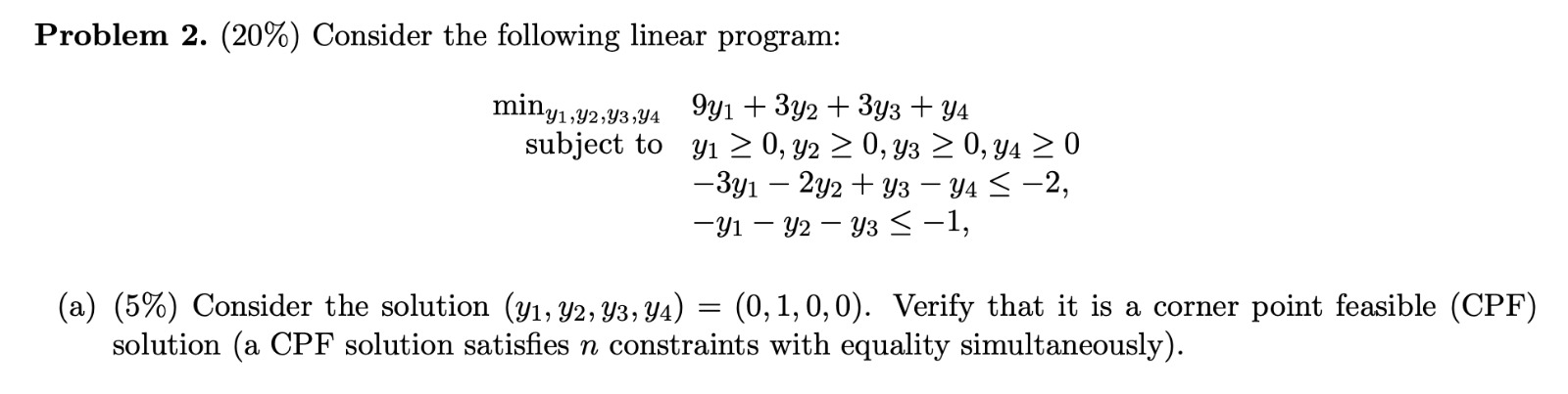 Solved Problem 2. (20%) Consider the following linear | Chegg.com