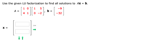 Solved Use the given LU factorization to find all solutions | Chegg.com
