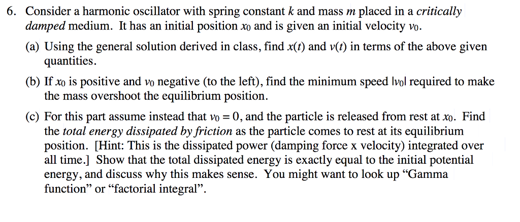 Solved 6. Consider a harmonic oscillator with spring | Chegg.com