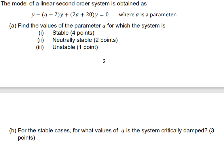 Solved y¨−(a+2)y˙+(2a+20)y=0 where a is a parameter. (a) | Chegg.com