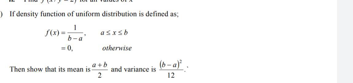 Solved ) If density function of uniform distribution is | Chegg.com