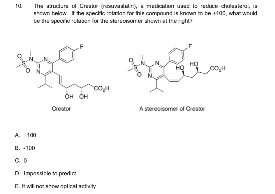 Solved 10. The structure of Crestor (rosuvastatin), a