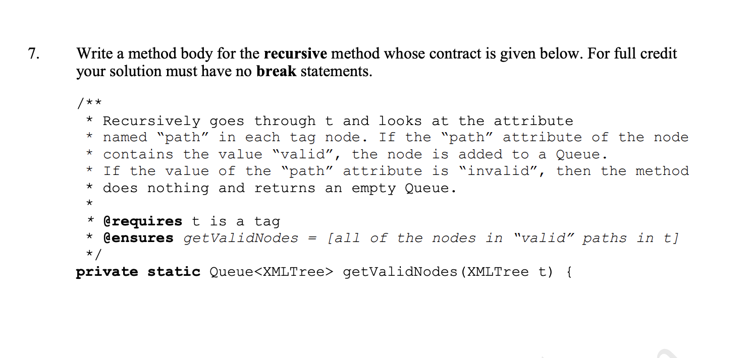 Solved 7. Write a method body for the recursive method whose | Chegg.com
