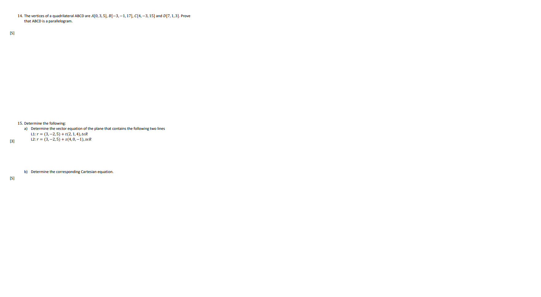 Solved 14. The vertices of a quadrilateral ABCD are | Chegg.com