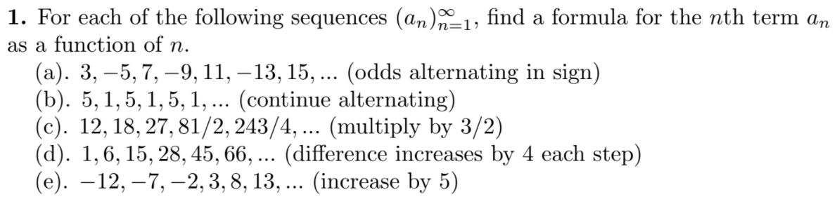 Solved 1. For each of the following sequences (an)n=1, find | Chegg.com