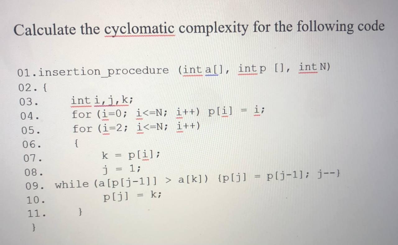 Solved Calculate the cyclomatic complexity for the following | Chegg.com