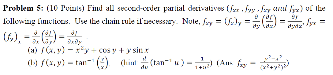 Solved Problem 5: (10 Points) Find all second-order partial | Chegg.com