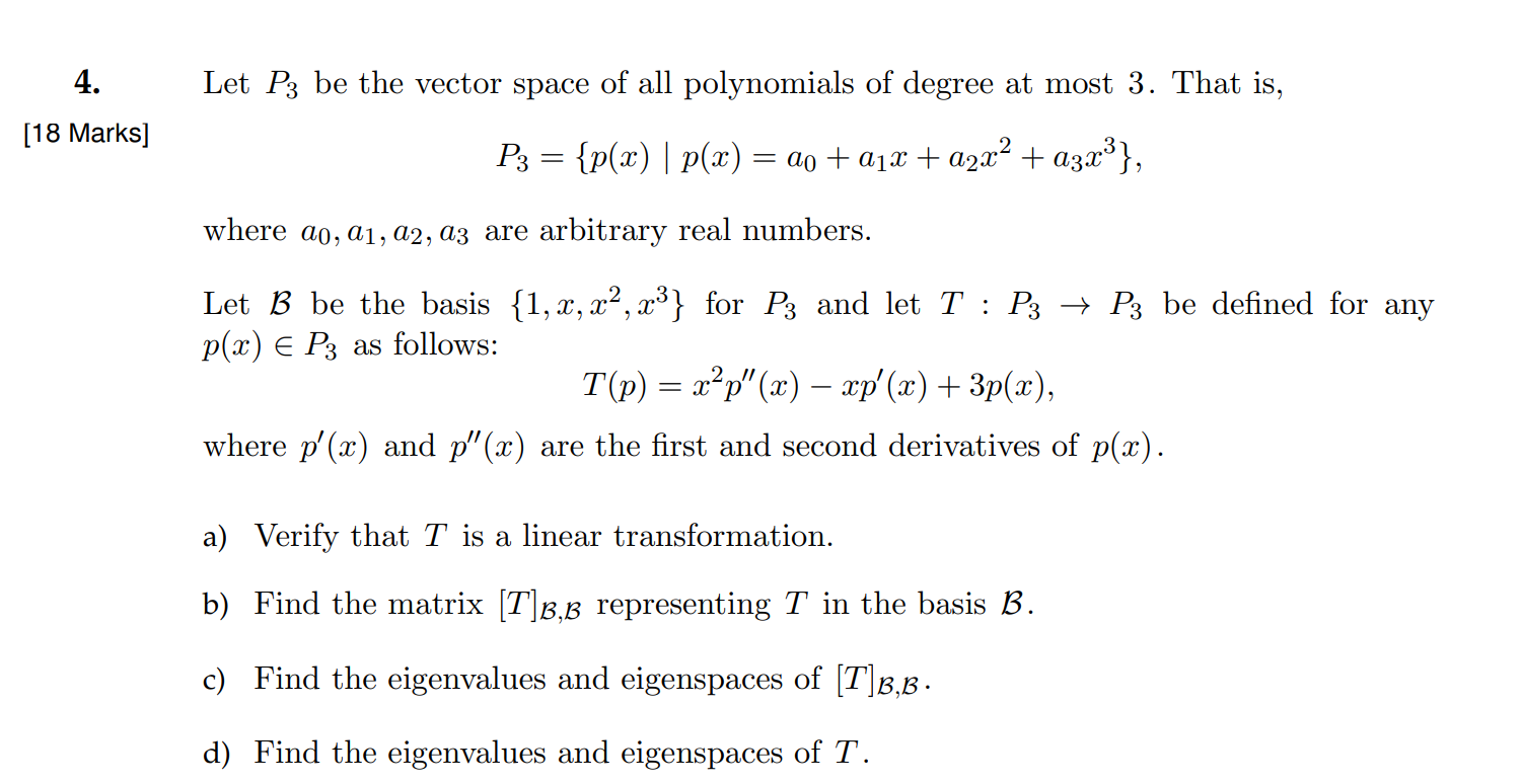 Solved 4 Let P3 Be The Vector Space Of All Polynomials O Chegg Com