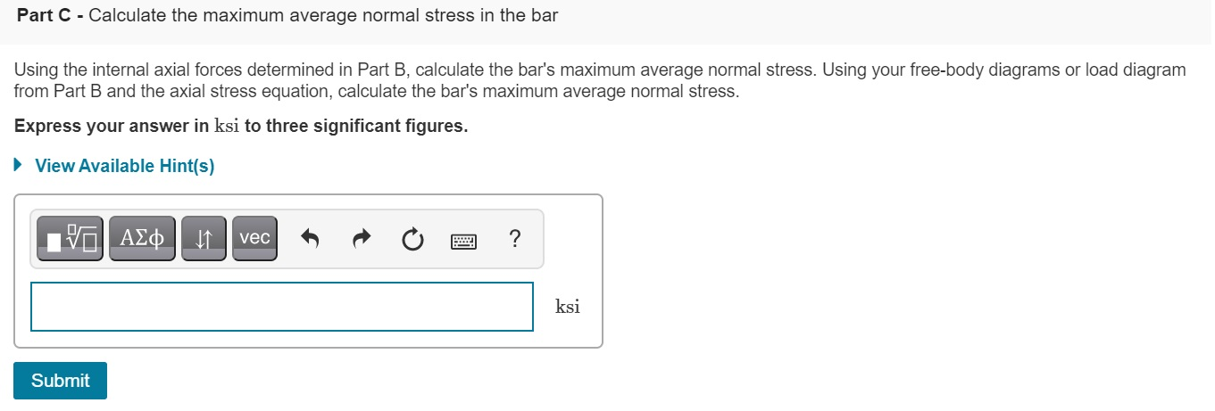 Solved Average Normal Stress in an Axially Loaded Bar 8 of | Chegg.com