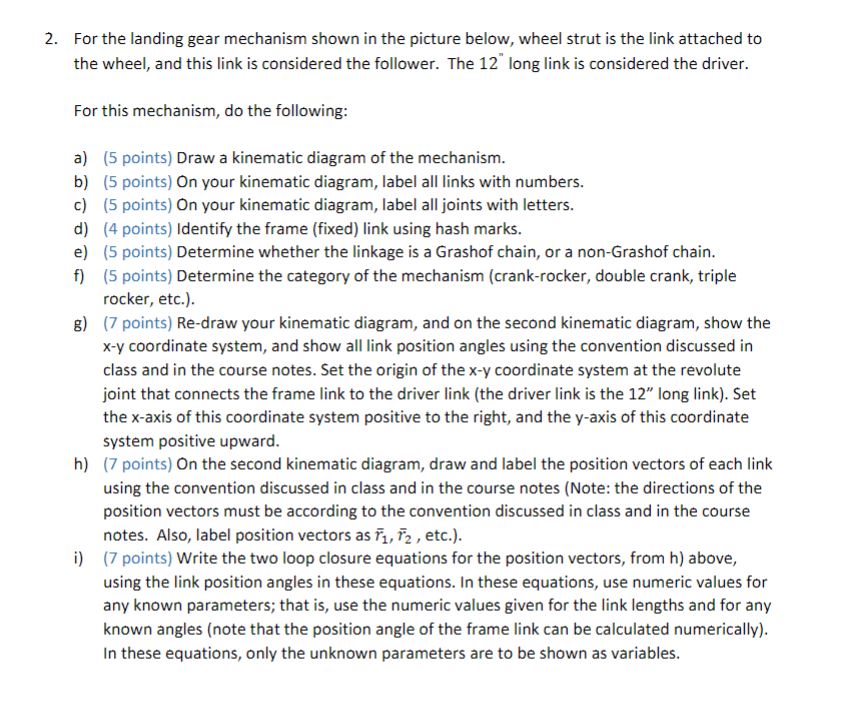 Solved 2. For the landing gear mechanism shown in the | Chegg.com