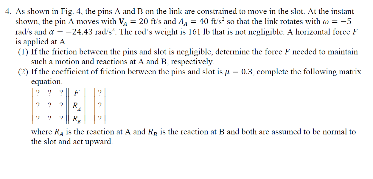 4. As shown in Fig. 4, the pins A and B on the | Chegg.com