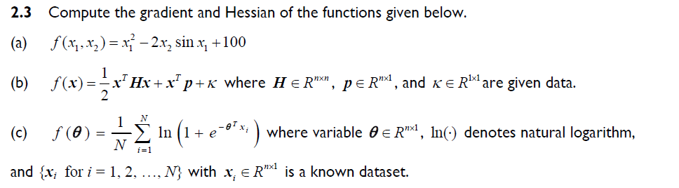 Solved 2.3 Compute the gradient and Hessian of the functions | Chegg.com