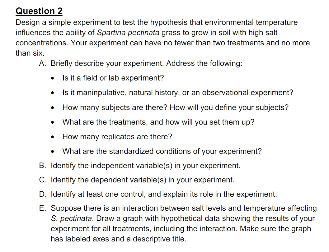 Solved Question 2 Design a simple experiment to test the | Chegg.com