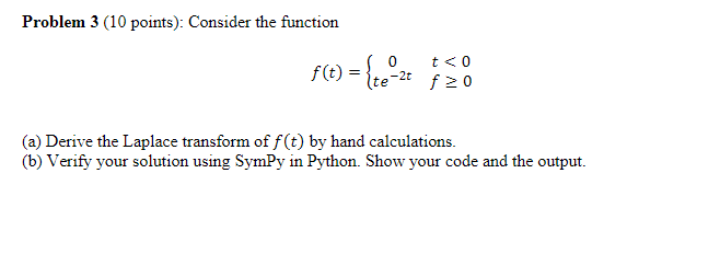Solved Problem 3 (10 points): Consider the function f(t) = | Chegg.com