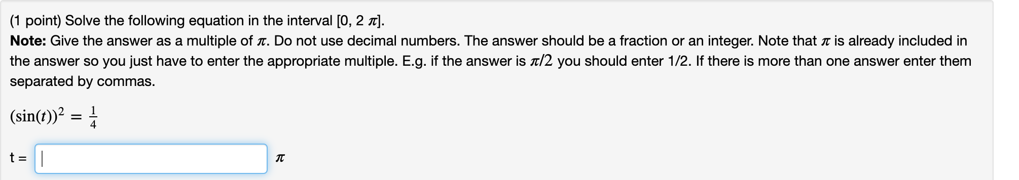 Solved (1 point) Solve the following equation in the | Chegg.com