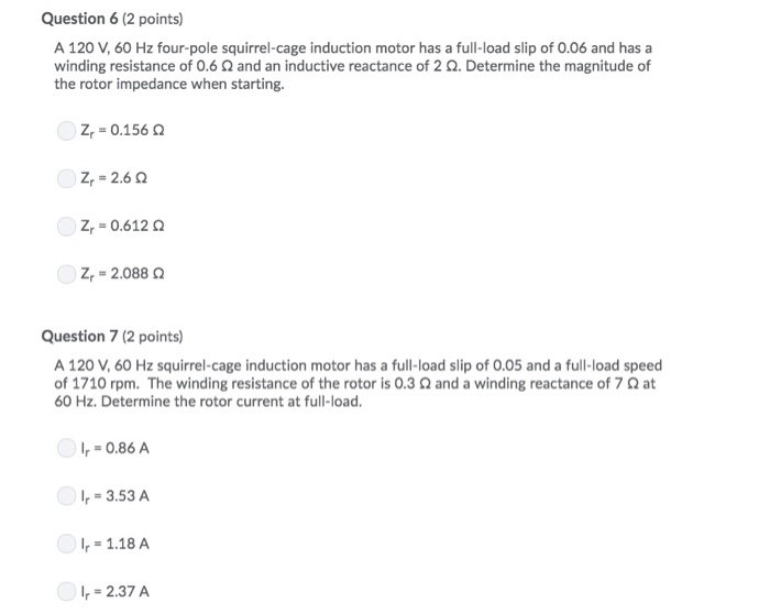 Solved uestion 6 (2 points) A 120 V, 60 Hz four-pole | Chegg.com