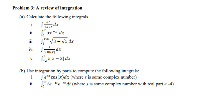 Solved Problem 3: A review of integration (a) Calculate the | Chegg.com