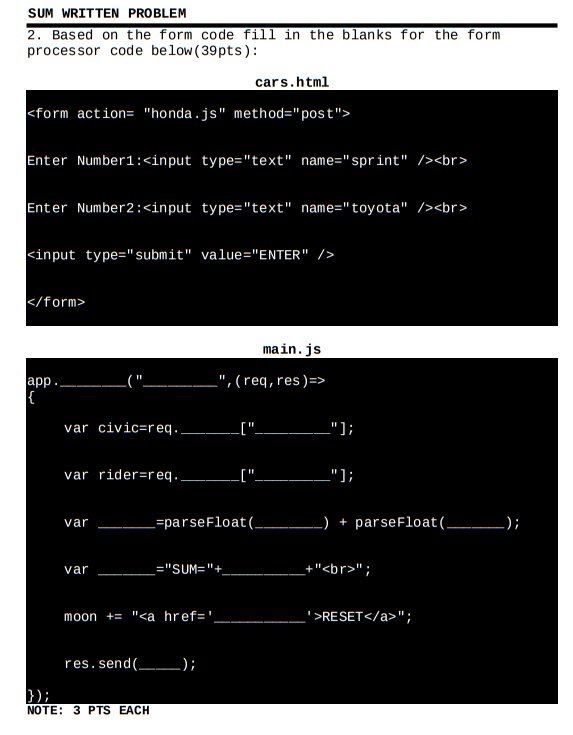 Solved SUM WRITTEN PROBLEM 2. Based on the form code fill in | Chegg.com