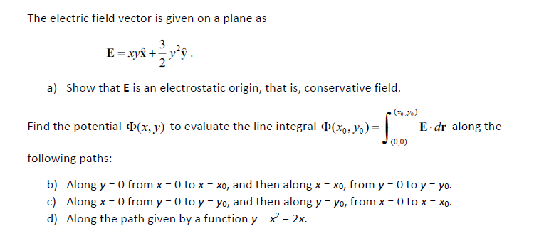 Solved The electric field vector is given on a plane as 3 E | Chegg.com