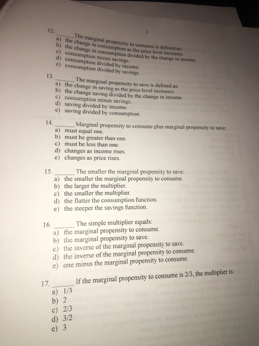 Solved _____ The marginal propensity to consume is defined | Chegg.com
