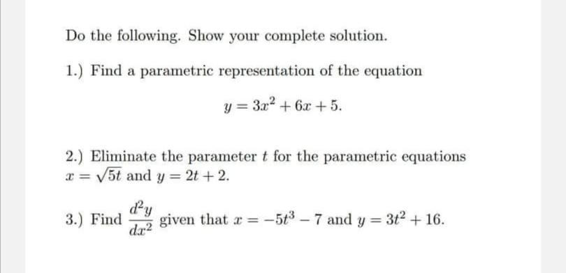 Solved Do the following. Show your complete solution. 1.) | Chegg.com