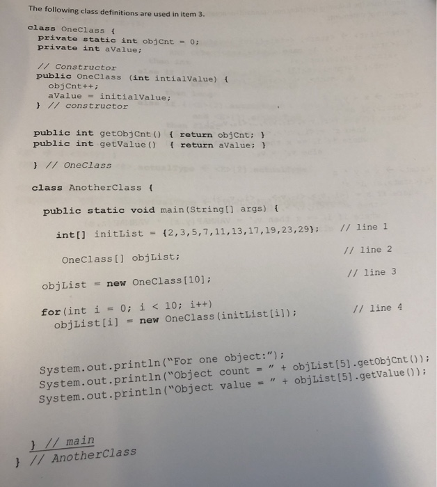 Solved the Java code for One Class and AnotherClass given in | Chegg.com