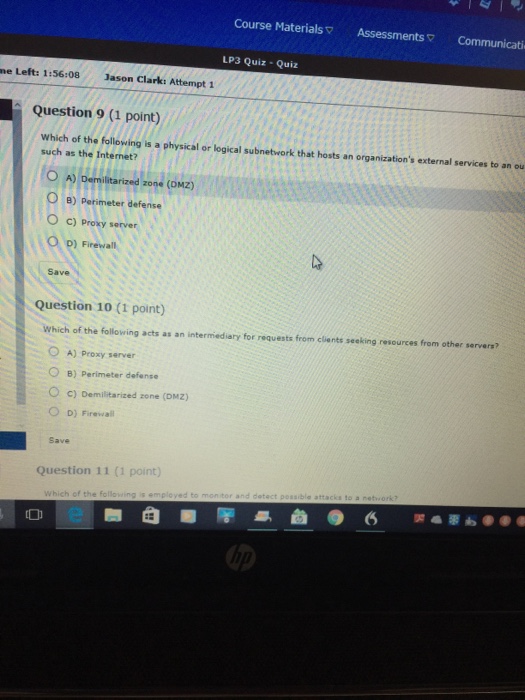 Solved Question 1 (1 point) A(n) targets a vulnerability. O | Chegg.com