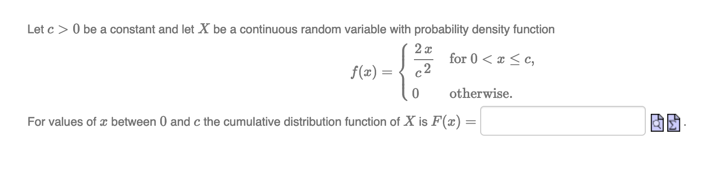 Solved Let c>0 be a constant and let X be a continuous | Chegg.com