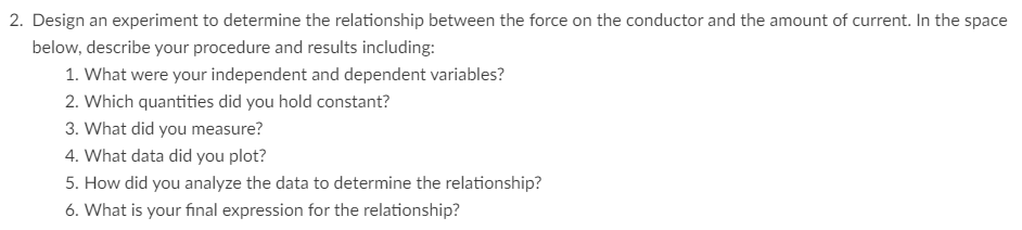 Solved 2. Design an experiment to determine the relationship | Chegg.com