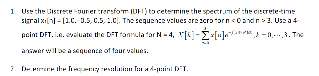 Solved 1. Use The Discrete Fourier Transform (DFT) To | Chegg.com