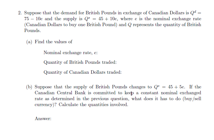 solved-2-suppose-that-the-demand-for-british-pounds-in-chegg