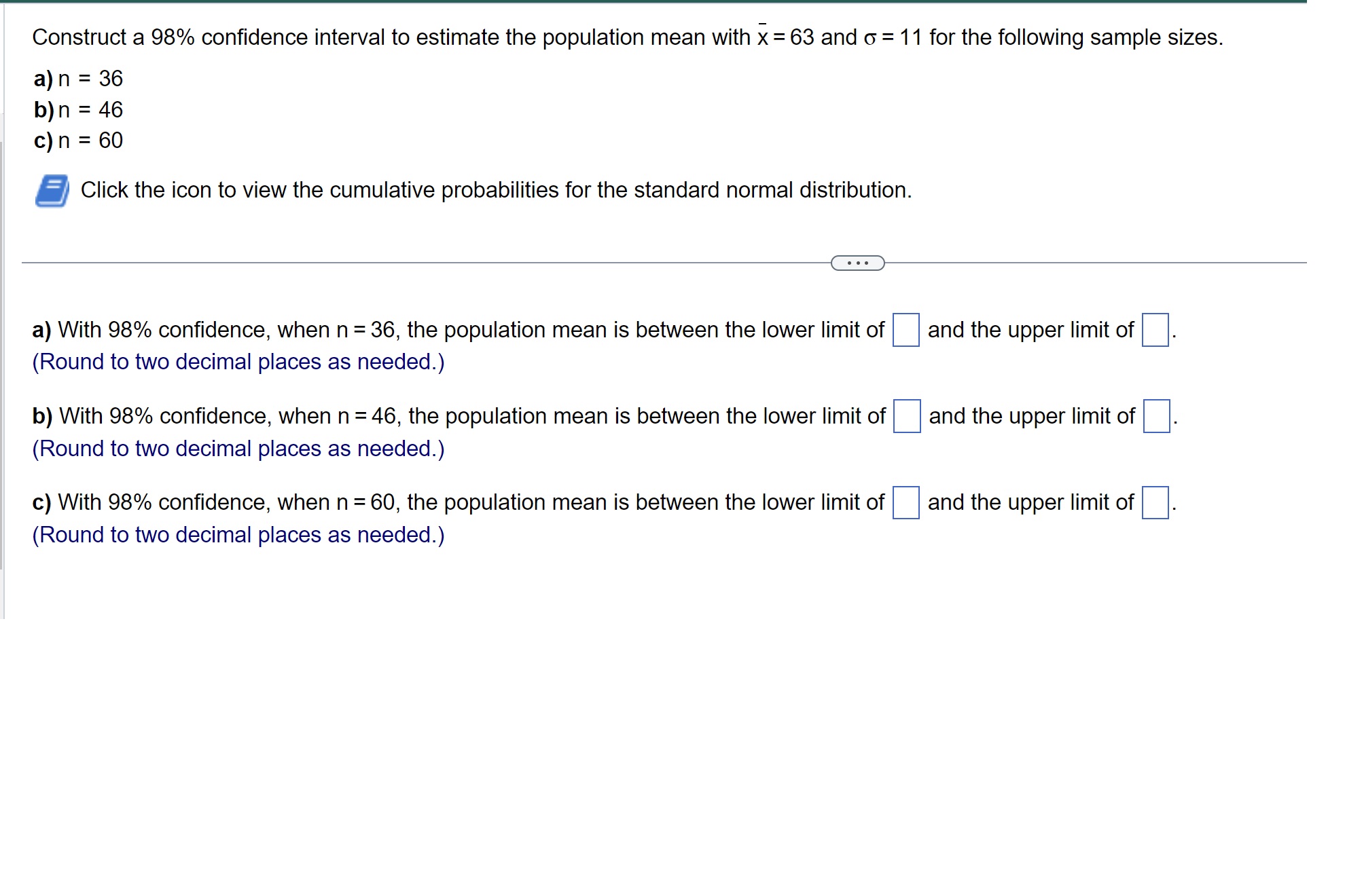 Solved Construct a 98% confidence interval to estimate the | Chegg.com