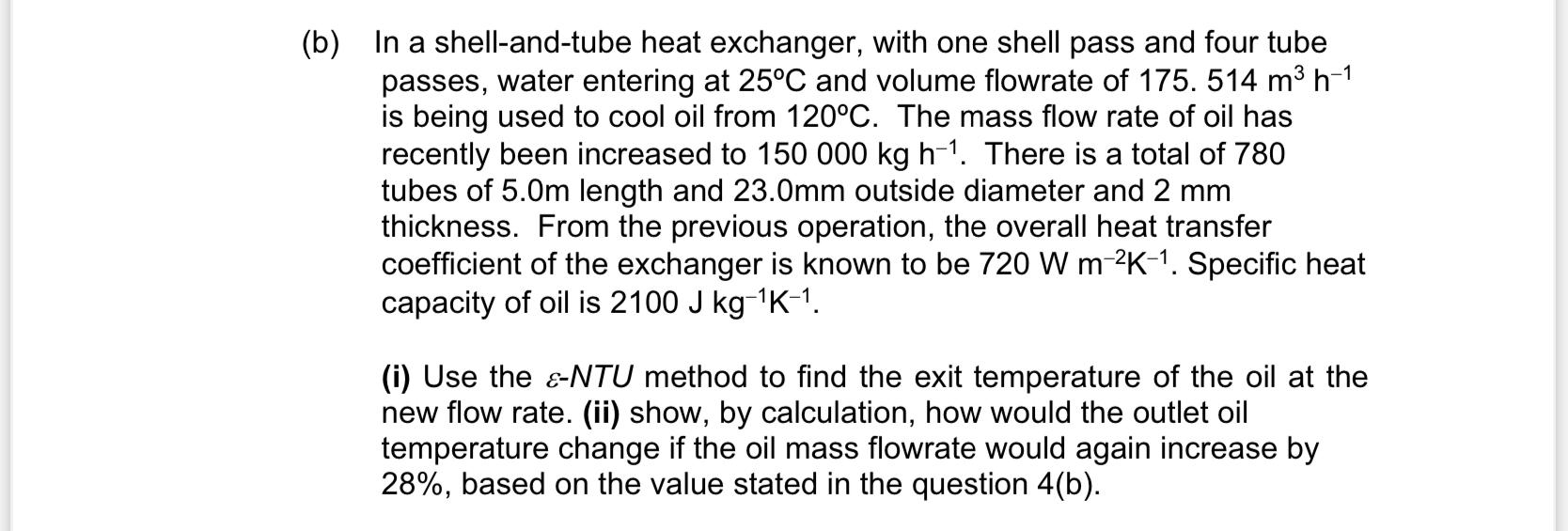 Solved (b) In A Shell-and-tube Heat Exchanger, With One | Chegg.com