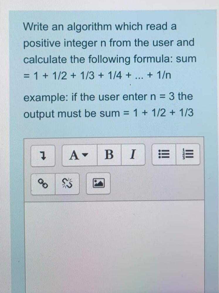 Solved Write an algorithm which read a positive integer n | Chegg.com