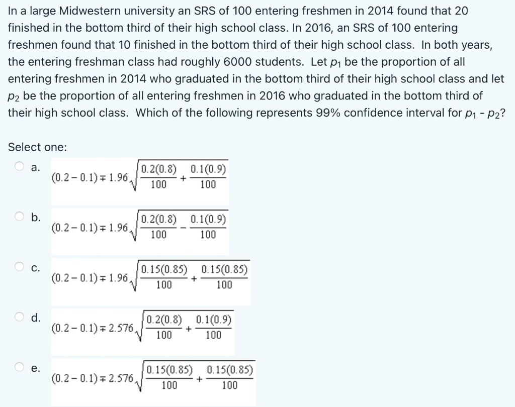 solved-in-a-large-midwestern-university-an-srs-of-100-chegg