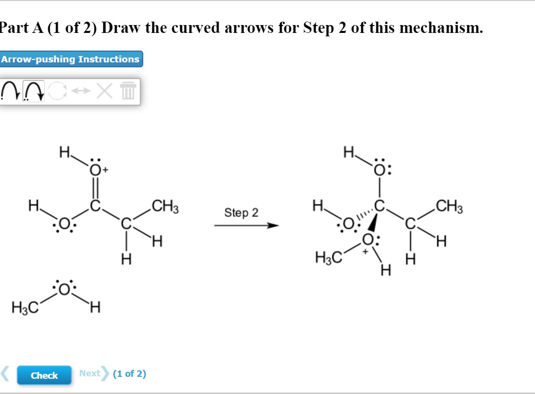 Solved Part A (1 of 2) Draw the curved arrows for Step 2 of | Chegg.com
