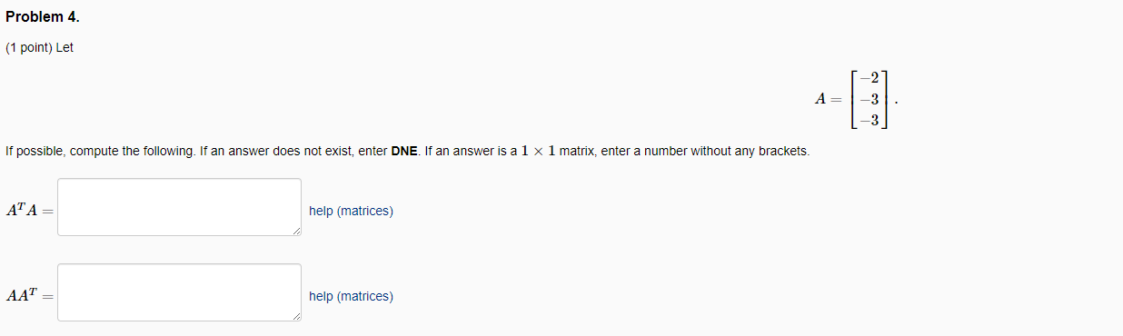 Solved A=⎣⎡−2−3−3⎦⎤ | Chegg.com